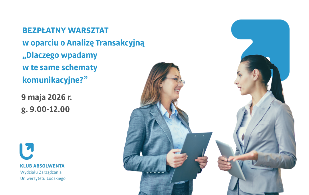 dwie kobiety rozmawiają ze sobą, obok nazwa warsztatu „Dlaczego wpadamy w te same schematy komunikacyjne?” i data 9 maja 2026