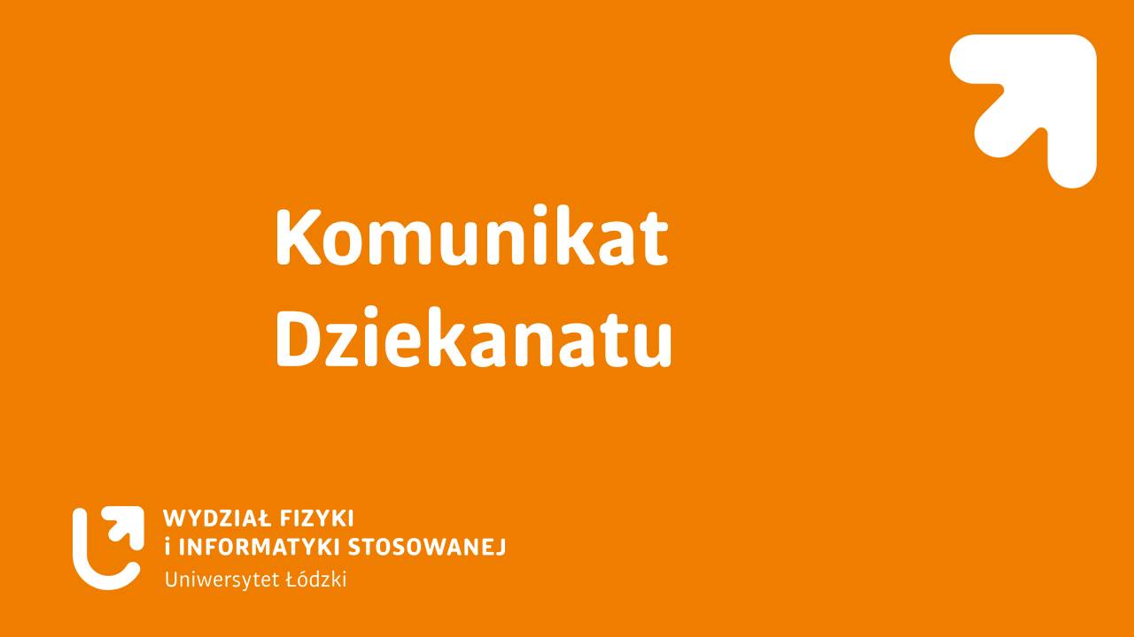 na pomarańczowym tle napis: komunikat dziekanatu, w prawym górnym rogu biała strzałka i w lewym dolnym rogu logo wydziału