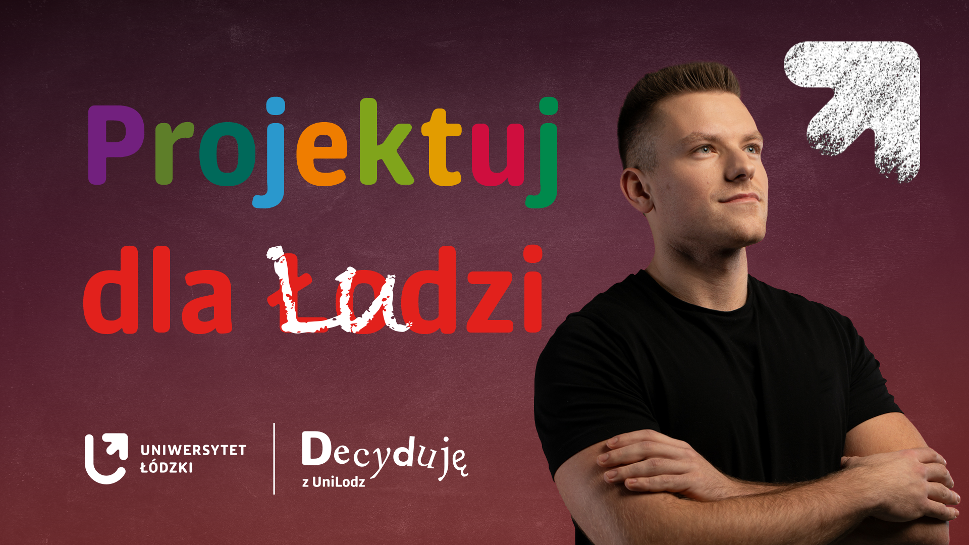 Projektuj dla Ludzi. Decyduję z UniLodz