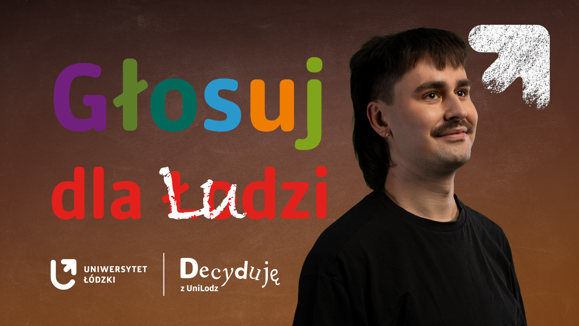 Plakat z wizerunkiem osoby studiującej na UniLodz i napisem "Głosuj dla Ł(L)o(ó)dzi"